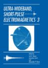 Ultra-Wideband, Short-Pulse Electromagnetics 3 - Book