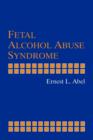 Fetal Alcohol Abuse Syndrome - Book