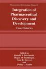 Integration of Pharmaceutical Discovery and Development : Case Histories - Book