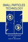 Small Particles Technology - Book