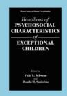 Handbook of Psychosocial Characteristics of Exceptional Children - Book