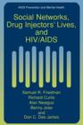 Social Networks, Drug Injectors' Lives, and HIV/AIDS - Book