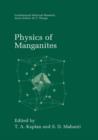 Physics of Manganites - Book