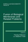 Fusion of Biological Membranes and Related Problems : Subcellular Biochemistry - Book