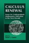 Calculus Renewal : Issues for Undergraduate Mathematics Education in the Next Decade - Book