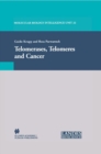 Telomerases, Telomeres and Cancer - Book