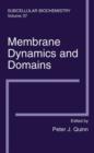 Membrane Dynamics and Domains : Subcellular Biochemistry - Book