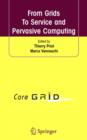 From Grids To Service and Pervasive Computing - Book