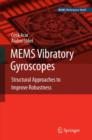 MEMS Vibratory Gyroscopes : Structural Approaches to Improve Robustness - Book