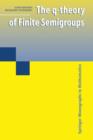 The q-theory of Finite Semigroups - Book