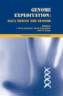 Genome Exploitation : Data Mining the Genome - Book