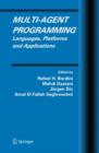 Multi-Agent Programming : Languages, Platforms and Applications - Book