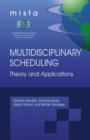 Multidisciplinary Scheduling: Theory and Applications : 1st International Conference, MISTA '03 Nottingham, UK, 13-15 August 2003. Selected Papers - Book