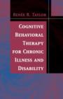 Cognitive Behavioral Therapy for Chronic Illness and Disability - Book