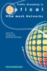 Traffic Grooming in Optical WDM Mesh Networks - Book
