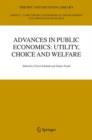 Advances in Public Economics: Utility, Choice and Welfare : A Festschrift for Christian Seidl - Book
