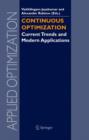 Continuous Optimization : Current Trends and Modern Applications - Book