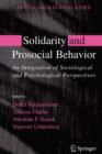 Solidarity and Prosocial Behavior : An Integration of Sociological and Psychological Perspectives - Book