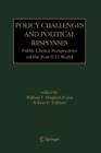 Policy Challenges and Political Responses : Public Choice Perspectives on the Post-9/11 World - Book