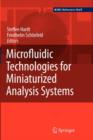 Microfluidic Technologies for Miniaturized Analysis Systems - Book