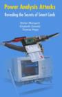 Power Analysis Attacks : Revealing the Secrets of Smart Cards - Book
