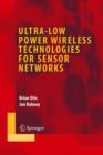 Ultra-Low Power Wireless Technologies for Sensor Networks - Book