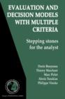 Evaluation and Decision Models with Multiple Criteria : Stepping stones for the analyst - Book