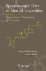 Spectroscopic Data of Steroid Glycosides : Volume 2 - Book