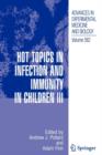 Hot Topics in Infection and Immunity in Children III - Book