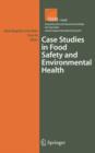 Case Studies in Food Safety and Environmental Health - Book