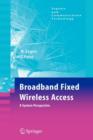 Broadband Fixed Wireless Access : A System Perspective - Book