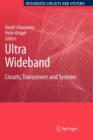 Ultra Wideband : Circuits, Transceivers and Systems - Book