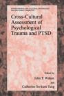 Cross-Cultural Assessment of Psychological Trauma and PTSD - Book