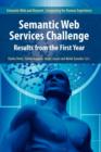 Semantic Web Services Challenge : Results from the First Year - Book
