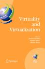 Virtuality and Virtualization : Proceedings of the International Federation of Information Processing Working Groups 8.2 on Information Systems and Organizations and 9.5 on Virtuality and Society, Jul - Book