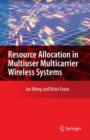 Resource Allocation in Multiuser Multicarrier Wireless Systems - Book