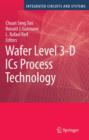 Wafer Level 3-D ICs Process Technology - Book