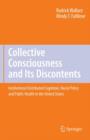 Collective Consciousness and Its Discontents: : Institutional distributed cognition, racial policy, and public health in the United States - Book