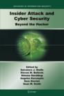 Insider Attack and Cyber Security : Beyond the Hacker - Book