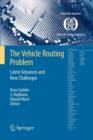 The Vehicle Routing Problem: Latest Advances and New Challenges - Book