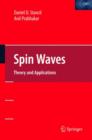 Spin Waves : Theory and Applications - Book