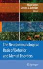 The Neuroimmunological Basis of Behavior and Mental Disorders - Book