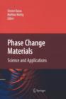 Phase Change Materials : Science and Applications - Book