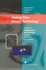 Optical Fiber Sensor Technology : Applications and Systems - Book