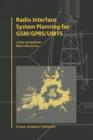 Radio Interface System Planning for GSM/GPRS/UMTS - Book