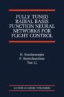 Fully Tuned Radial Basis Function Neural Networks for Flight Control - Book