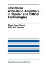 Low-Noise Wide-Band Amplifiers in Bipolar and CMOS Technologies - Book