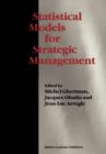 Statistical Models for Strategic Management - Book