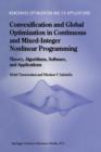 Convexification and Global Optimization in Continuous and Mixed-Integer Nonlinear Programming : Theory, Algorithms, Software, and Applications - Book