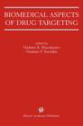 Biomedical Aspects of Drug Targeting - Book